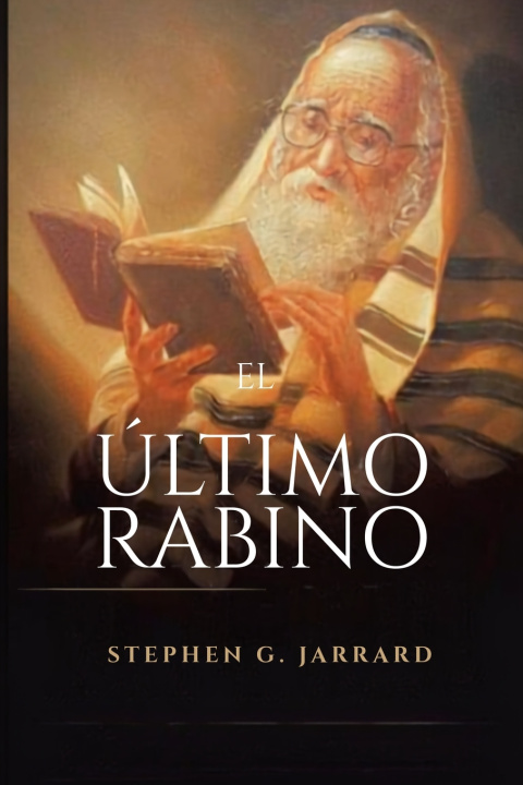 Carte The Last Rabbi Stephen George Jarrard