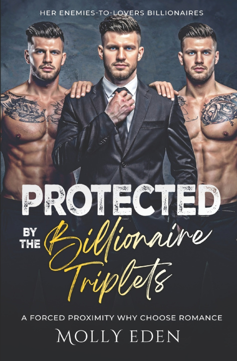 Carte Protected by the Billionaire Triplets Molly Eden