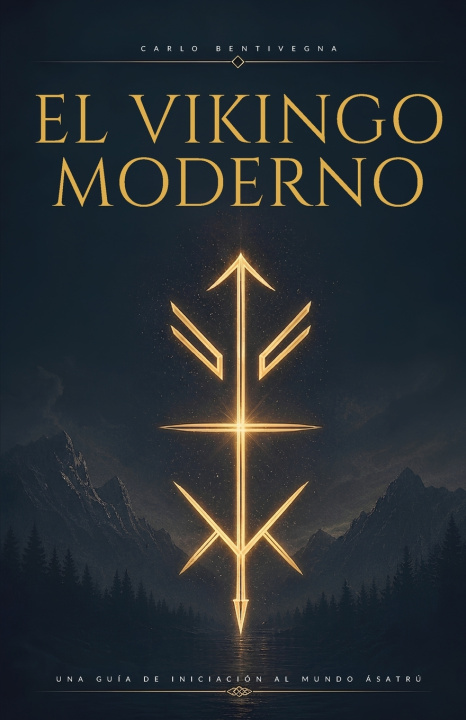 Książka EL VIKINGO MODERNO Carlo J. Bentivegna
