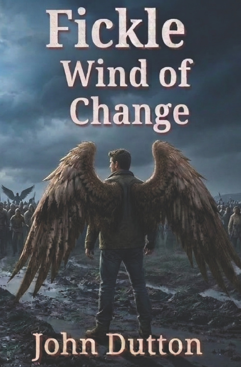 Buch Fickle Wind Of Change John Dutton