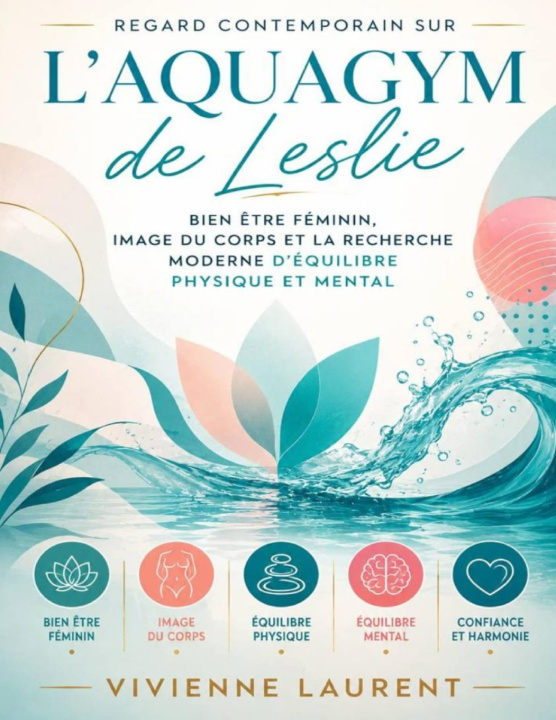 Buch Regard contemporain sur L'Aquagym de Leslie Vivienne Laurent