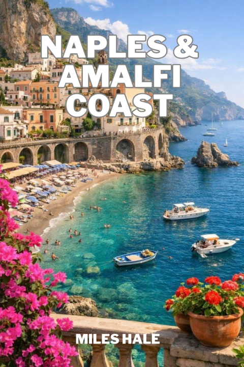 Könyv NAPLES & AMALFI COAST Miles Hale