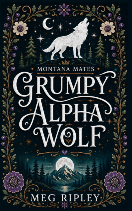 Książka Grumpy Alpha Wolf Meg Ripley