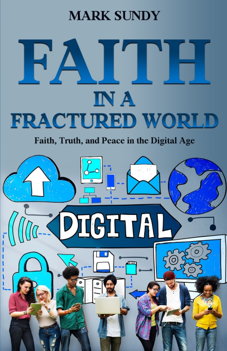 Buch Faith in a Fractured World Mark Lee Sundy