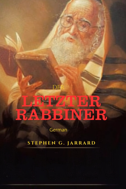 Carte The Last Rabbi Stephen George Jarrard