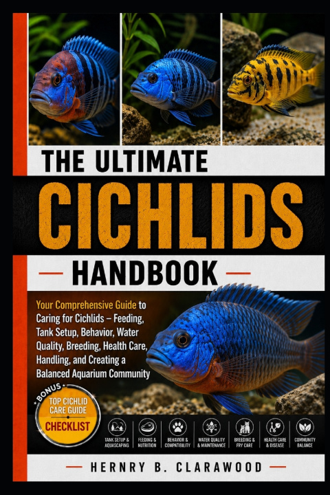 Книга THE ULTIMATE CICHLIDS HANDBOOK HERNRY B. CLARAWOOD