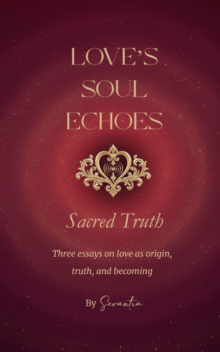 Libro Love's Soul Echoes Sevantra .