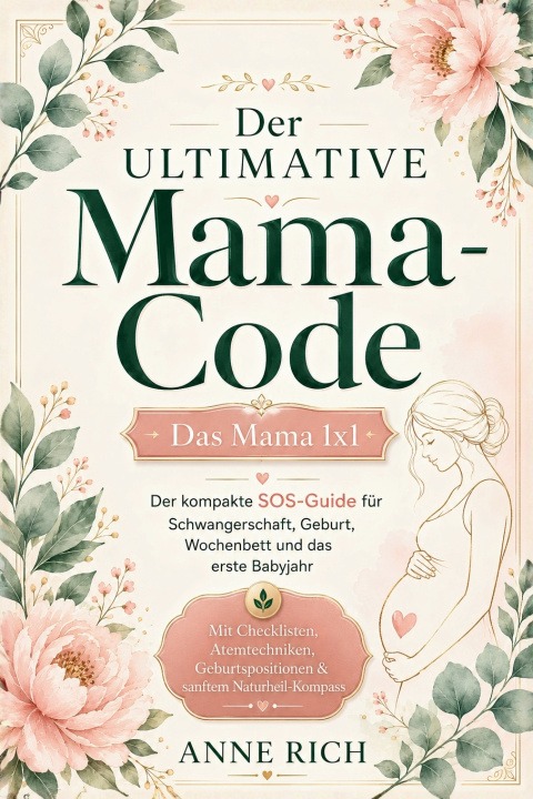 Книга Der ultimative MAMA-CODE Anne Rich