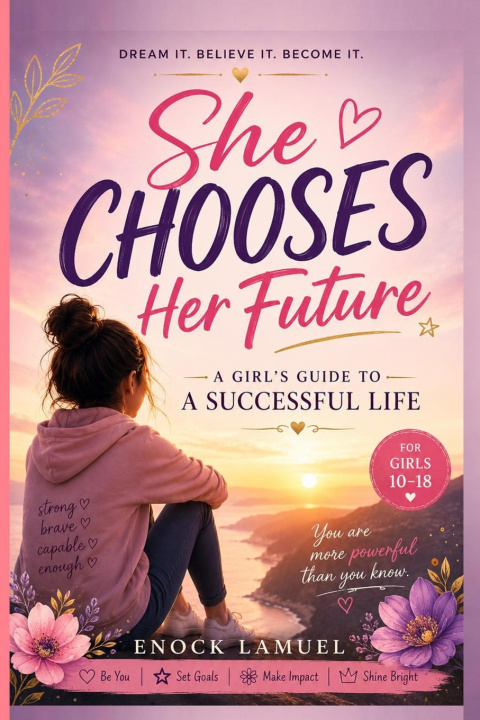 Книга She Chooses Her Future ENOCK LAMUEL