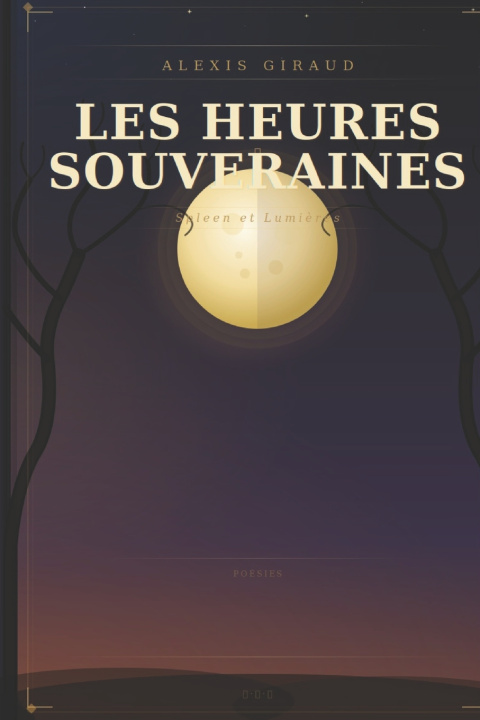 Buch Les Heures Souveraines Alexis Giraud