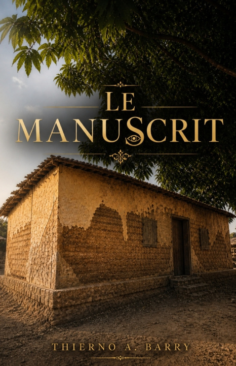 Boek LE MANUSCRIT THIERNO ABDOULAYE BARRY