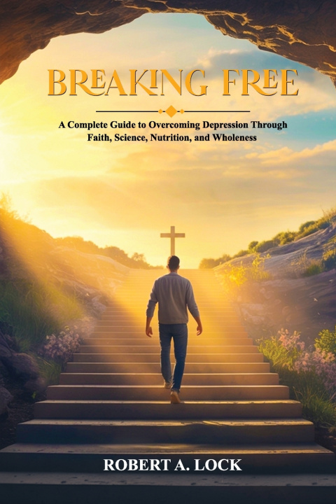 Buch BREAKING FREE ROBERT A. LOCK