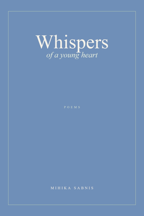 Buch Whispers of a Young Heart Mihika Sabnis