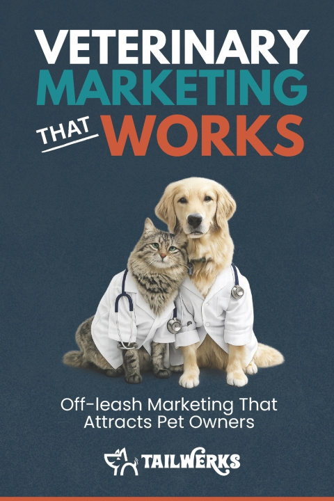 Buch Veterinary Marketing That Works Kyle Starkey