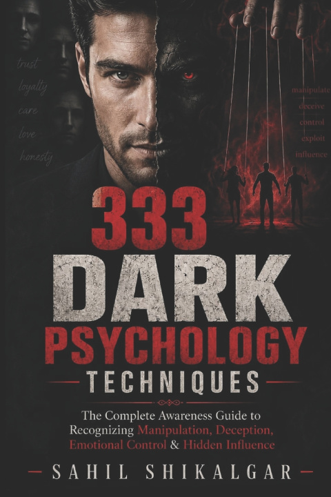 Книга 333 Dark psychology techniques SAHIL SHIKALGAR