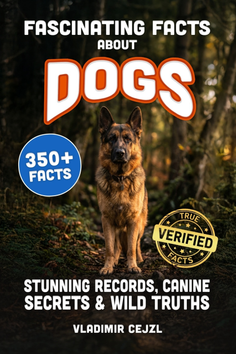 Carte Fascinating Facts About Dogs Vladimir Cejzl