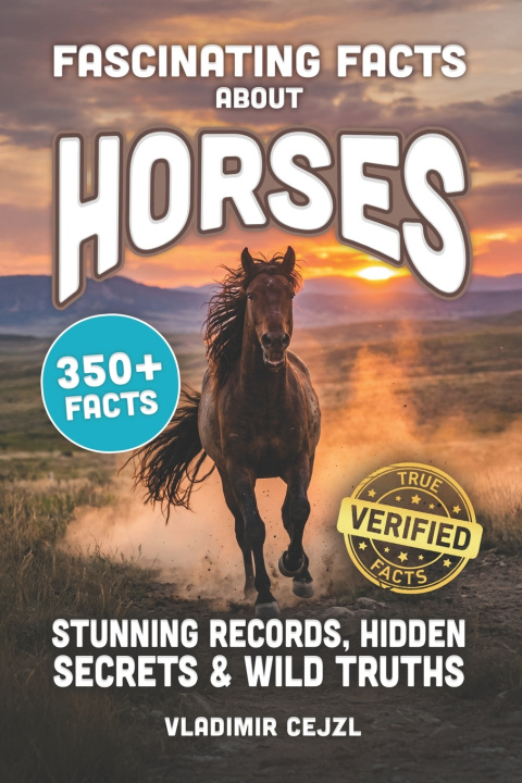 Carte Fascinating Facts About Horses Vladimir Cejzl