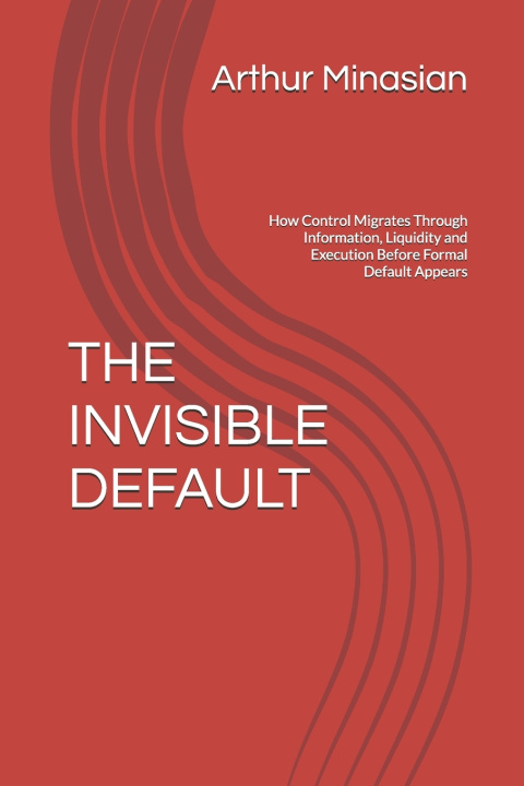 Книга THE INVISIBLE DEFAULT Arthur Minasian