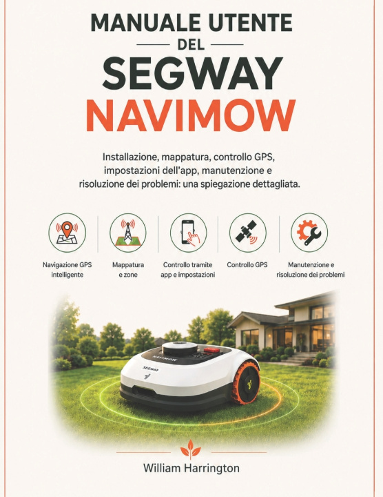 Buch Manuale utente del Segway Navimow William Harrington