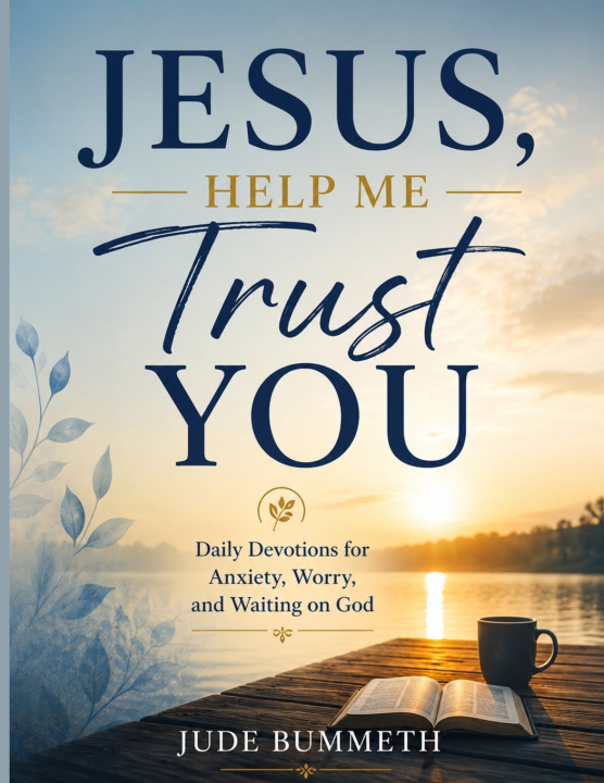 Buch JESUS, HELP ME TRUST YOU Jude Bummeth