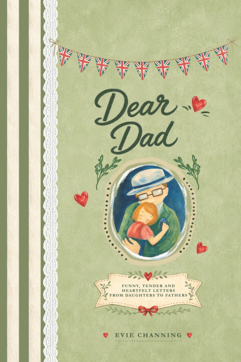 Книга Dear Dad Evie Channing
