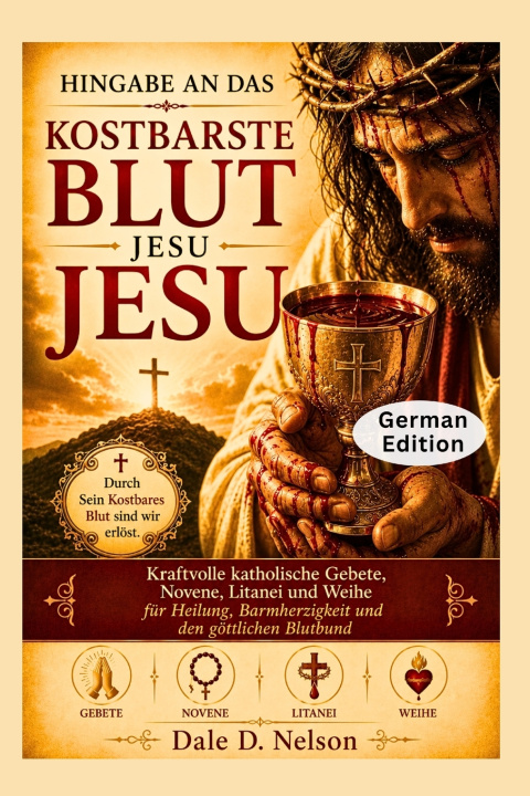 Książka HINGABE AN DAS KOSTBARSTE BLUT JESU Dale D. Nelson