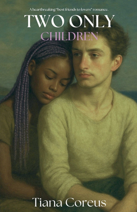 Книга Two Only Children Tiana Coreus