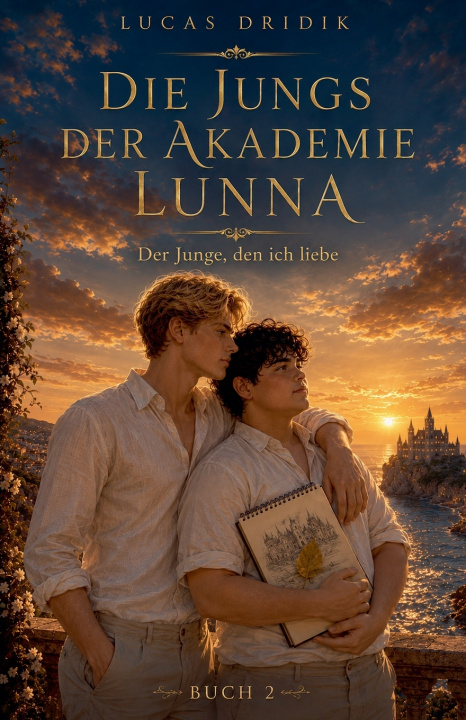 Kniha Die Jungs der Akademie Lunna Lucas Dridik