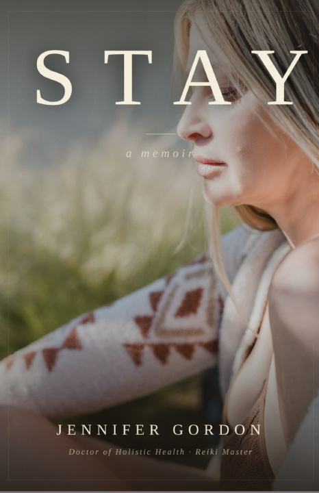 Carte Stay A Memoir Jennifer Gordon