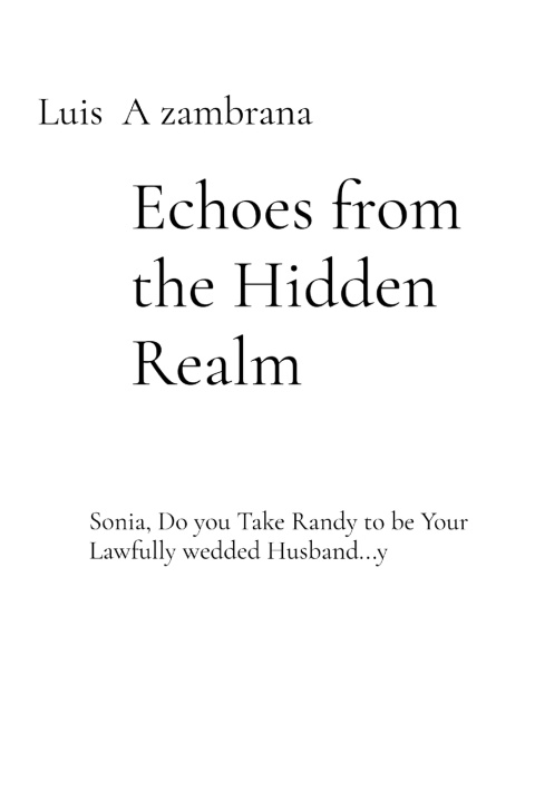 Книга Echoes from the Hidden Realm Luis A zambrana