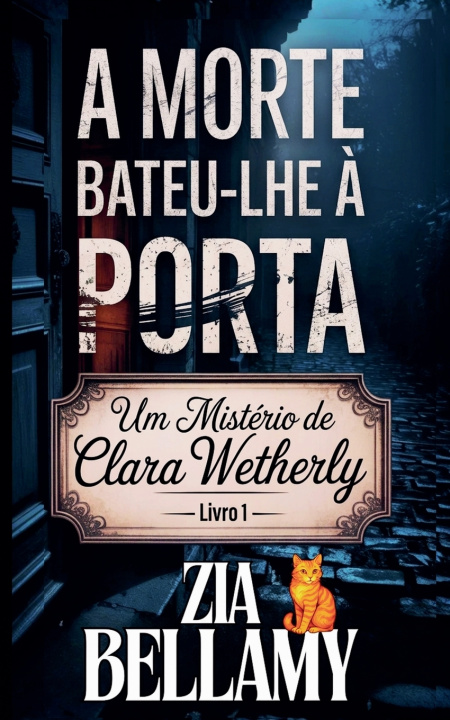 Libro A Morte Bateu-lhe à Porta Zia Bellamy