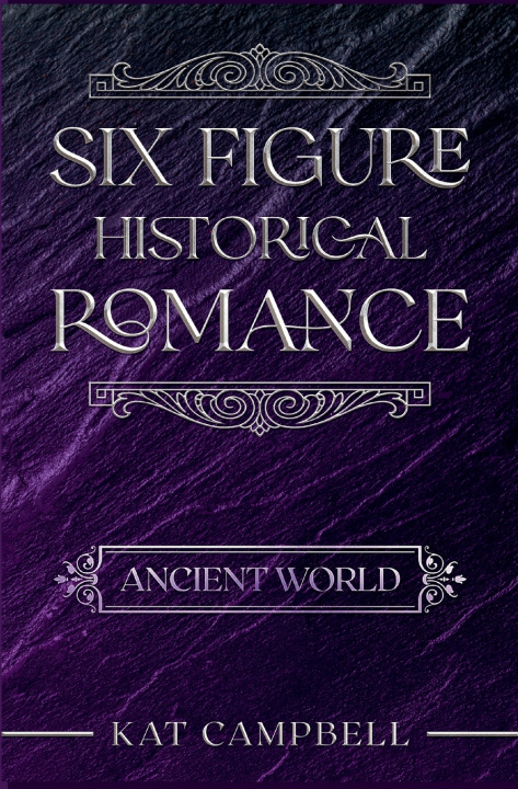 Buch Six Figure Historical Romance Kat Campbell
