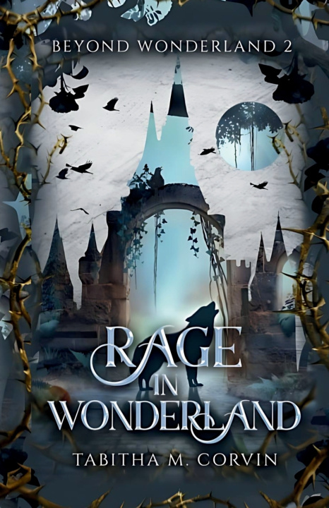 Könyv Rage in Wonderland Tabitha M. Corvin