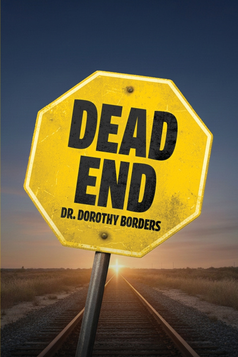 Książka DEAD END Dr. Dorothy Borders