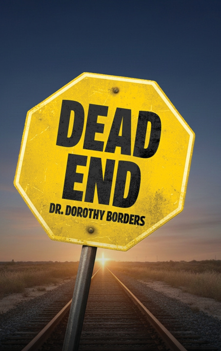 Książka DEAD END Dr. Dorothy Borders