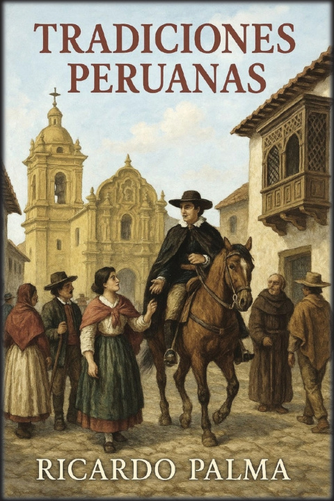 Buch Tradiciones Peruanas Ricardo Palma