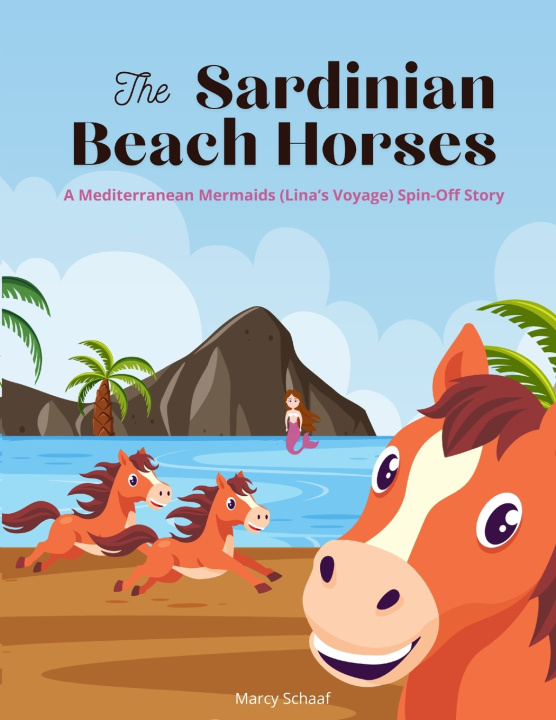 Книга The Sardinian Beach Horses Marcy Schaaf