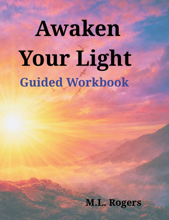 Книга Awaken Your Light Monessa L. Rogers
