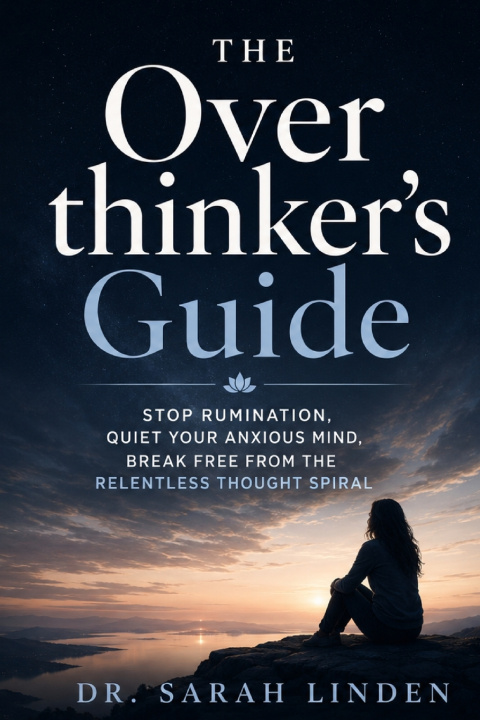 Книга The Overthinker's Guide Dr. Sarah Linden