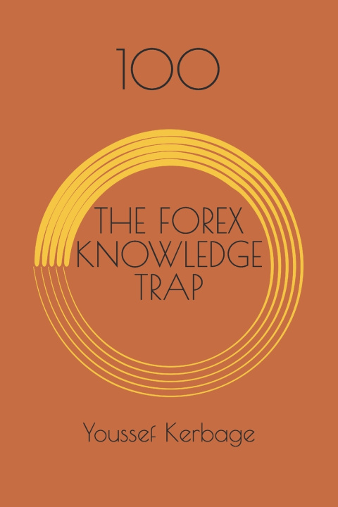 Książka THE FOREX KNOWLEDGE TRAP Youssef Kerbage