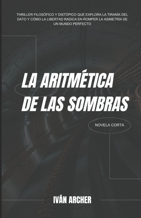 Könyv La aritmética de las sombras Iván Archer