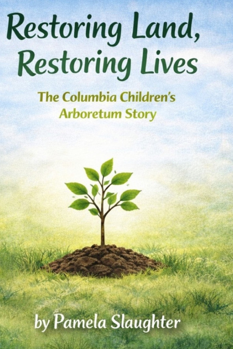 Könyv Restoring Land, Restoring Lives Pamela Slaughter