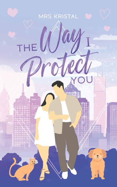 Könyv The Way I Protect You Mrs Kristal