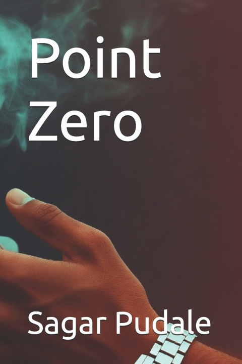 Kniha Point Zero Sagar Pudale
