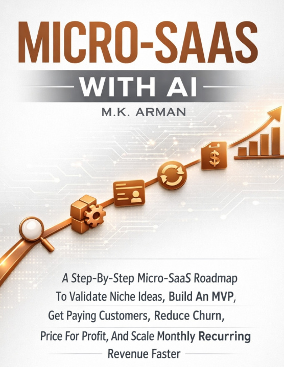 Книга Micro-SaaS with AI M.K. Arman