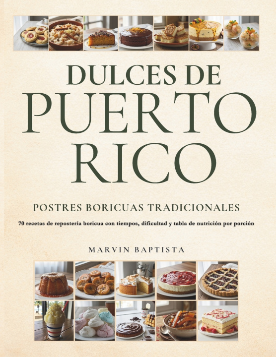 Книга Dulces de Puerto Rico Marvin Gabriel Baptista Garcia
