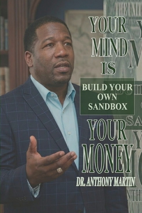 Buch YOUR MIND IS YOUR MONEY DR. ANTHONY MARTIN