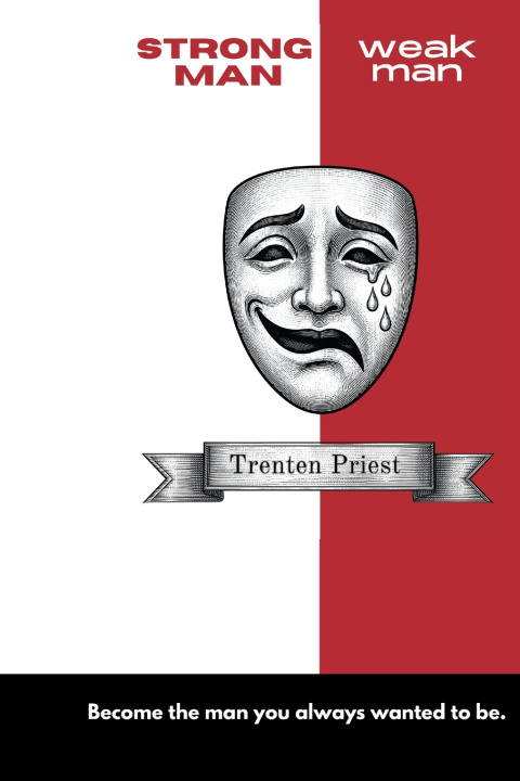 Книга STRONG MAN weak man Trenten Priest