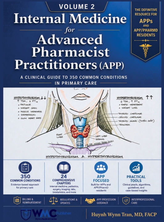 Carte Internal Medicine for the Advanced Pharmacist Practitioner (APP) - Volume 2 Huynh Wynn Tran