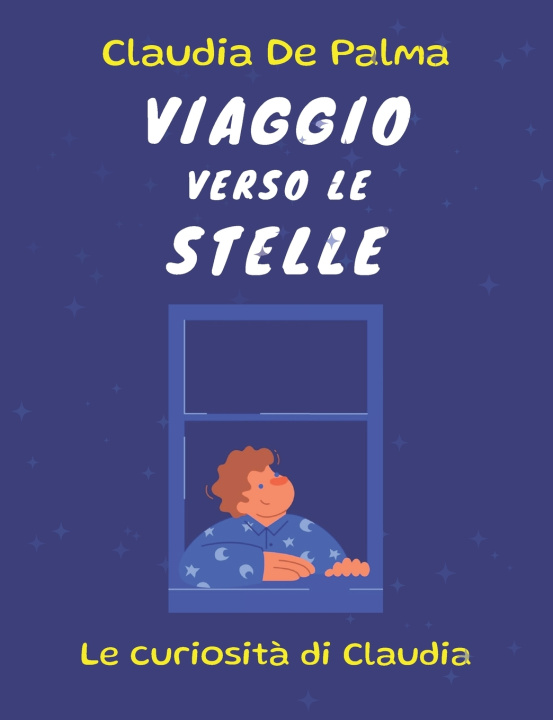 Buch Viaggio verso le stelle Claudia De Palma